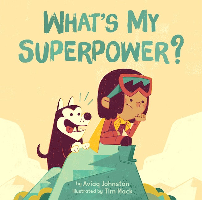 Book cover image for What's My Superpower? ISBN: 9781772273250